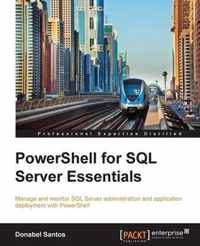 Powershell for SQL Server Essentials