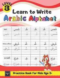 Learn to Write Arabic Alphabet Practice Book for Kids age 3+