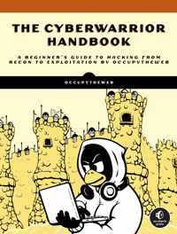 The Cyberwarrior Handbook