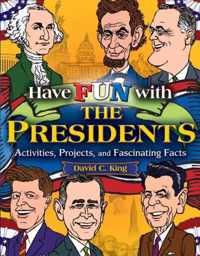 Have Fun with the Presidents