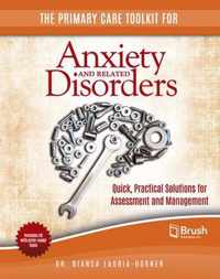 The Primary Care Toolkit for Anxiety and Related Disorders