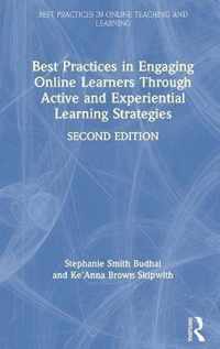 Best Practices in Engaging Online Learners Through Active and Experiential Learning Strategies