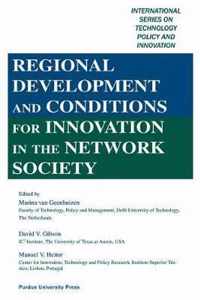 Regional Development and Conditions for Innovation in the Network Society