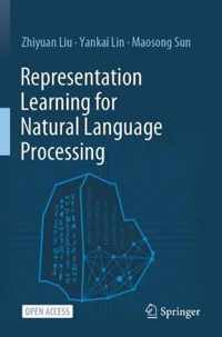 Representation Learning for Natural Language Processing