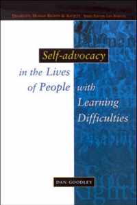 Self-Advocacy In The Lives Of People With Learning Difficulties