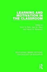 Learning and Motivation in the Classroom