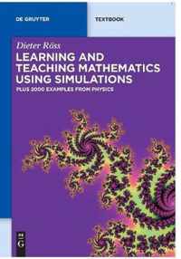 Learning and Teaching Mathematics Using Simulations