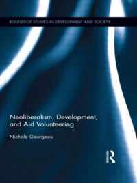 Neoliberalism, Development, and Aid Volunteering