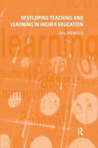 Developing Teaching and Learning in Higher Education