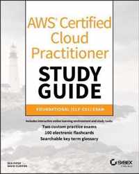 AWS Certified Cloud Practitioner Study Guide CLFC01 Exam