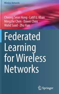 Federated Learning for Wireless Networks