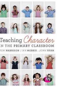 Teaching Character in the Primary Classroom