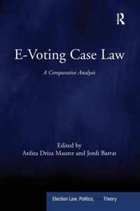 E-Voting Case Law