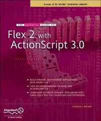 The Essential Guide to Flex 2 with ActionScript 3.0