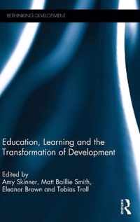 Education, Learning and the Transformation of Development