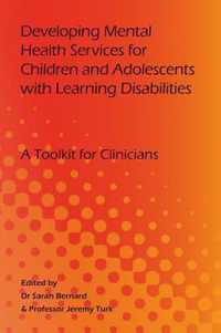 Developing Mental Health Services for Children and Adolescents with Learning Disabilities