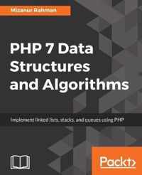 PHP 7 Data Structures and Algorithms