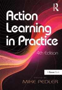 Action Learning in Practice