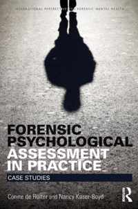 Forensic Psychological Assessment in Practice