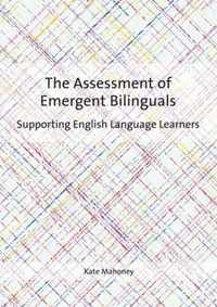 The Assessment of Emergent Bilinguals