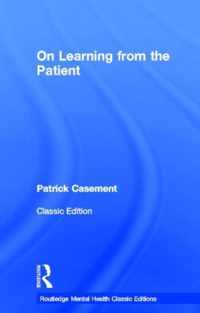 On Learning from the Patient