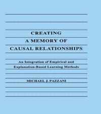 Creating A Memory of Causal Relationships