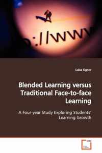 Blended Learning versus Traditional Face-to-face Learning