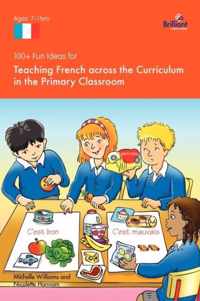 100+ Fun Ideas For Teaching French Acros