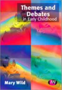 Themes and Debates in Early Childhood