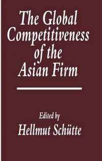 The Global Competitiveness of the Asian Firm