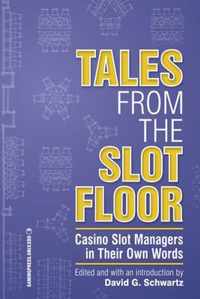 Tales from the Slot Floor