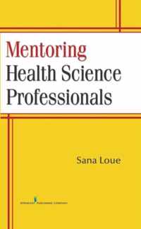 Mentoring Health Science Professionals