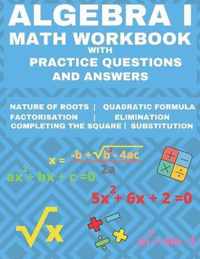 Algebra 1 Math Workbook with Practice Questions and Answers