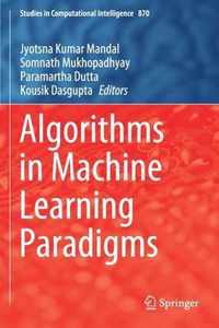 Algorithms in Machine Learning Paradigms