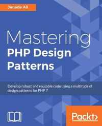 Mastering PHP Design Patterns