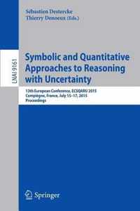 Symbolic and Quantitative Approaches to Reasoning with Uncertainty