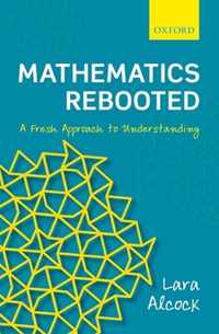 Mathematics Rebooted