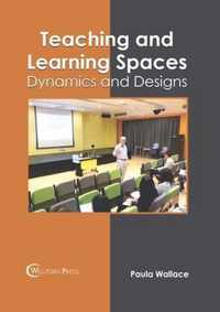 Teaching and Learning Spaces