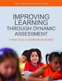 Improving Learning Through Dynamic Asses