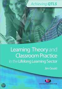 Learning Theory And Classroom Practice In The Lifelong Learning Sector