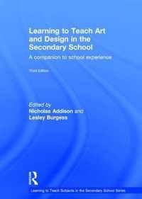 Learning to Teach Art and Design in the Secondary School