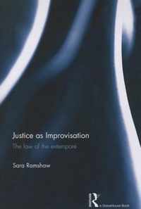 Justice as Improvisation