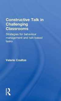 Constructive Talk in Challenging Classrooms