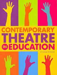 Contemporary Theatre in Education