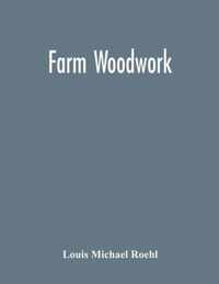 Farm Woodwork