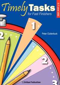 Timely Tasks for Fast Finishers, 5-7 Year Olds