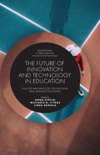 The Future of Innovation and Technology in Education