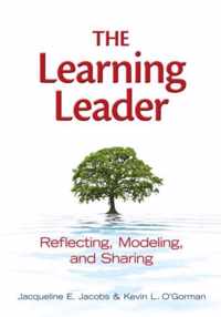 The Learning Leader: Reflecting, Modeling, and Sharing