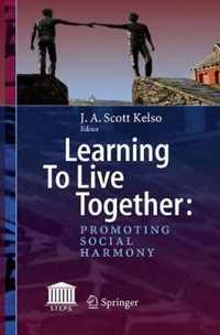 Learning To Live Together