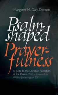 Psalm-Shaped Prayerfulness